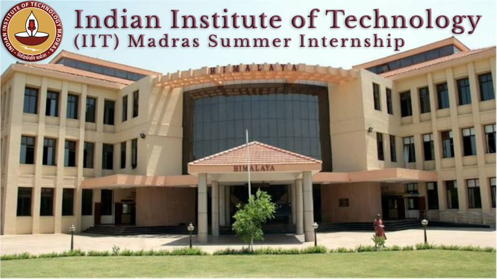 IIT madras summer internship